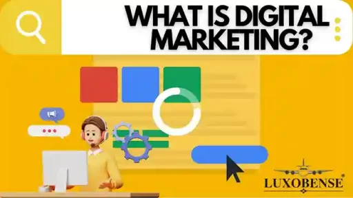 WHAT IS DIGITAL MARKETING