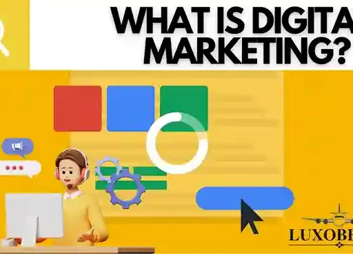 WHAT IS DIGITAL MARKETING